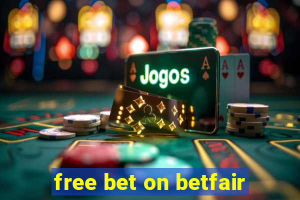 free bet on betfair